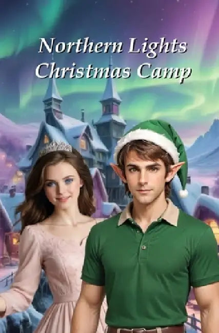 Northern Lights Christmas Camp by Renee Greene