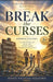 Break the curses by Moses Nsubuga Sekatawa