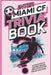 Inter Miami CF trivia book: Lionel Messi and the Miami Revolution: A Collection of Amazing Quizzes and Fun Facts for Die-Hard Fans by Gerald H. Rowden