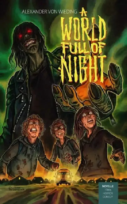 A World Full Of Night by Alexander Von Wieding, Alexander Von Wieding