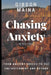 Chasing Anxiety in History: From Ancient Greece to the Enlightenment and Beyond by Gibson Maina