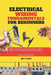Electrical Wiring Fundamentals for Beginners: A Step-by-Step Practical Guide to Master Basic Wiring Skills to Power Your Home Projects with Confidence by Joe K. Kenn