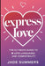 Express Love by Jade Summers