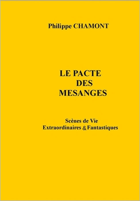 Le Pacte Des Messanges by Philippe Chamont
