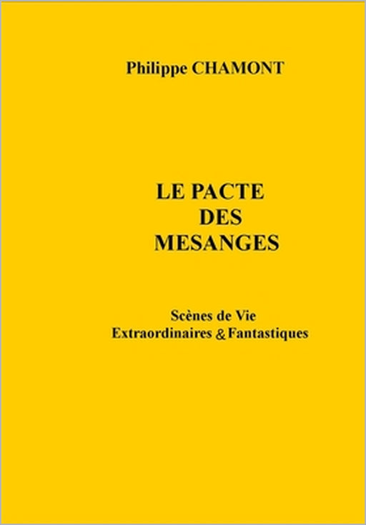 Le Pacte Des Messanges by Philippe Chamont