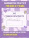 Handwriting Practice For Kids 5-7, 200 Common Sentences: Reading and Writing Activities 1st and 2nd Grade by Fiona Hartleigh