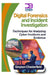 Digital Forensics and Incident Investigation: Techniques for Analyzing Cyber Incidents and Evidence by Greyson Chesterfield