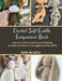 Crochet Soft Cuddle Companions Book: Discover 30 Fun Patterns for Making Lovable Creatures to Snuggle and Play With by Sophia Mk Garcia