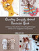 Creating Snuggly Animal Treasures Book: A Step by Step Guide to Crafting 30 Unique Patterns for Huggable Companions by Anna Hp Lee