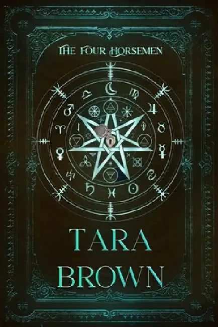 The Four Horsemen: A Paranormal Romance by Tara Brown