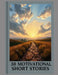 30 Motivational Short Stories by Souvik Chakraborty
