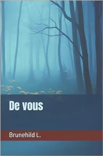De vous by L, Brunehild