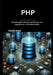 php: Build Scalable, Data-Driven Websites and Applications - A Practical Guide by Camila Jones