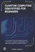 Quantum Computing Demystified for Beginners: A Practical Guide to Building Quantum Computers, Understanding Qubits, and Mastering Algorithms (2025 Edi by Steven A. Huntley