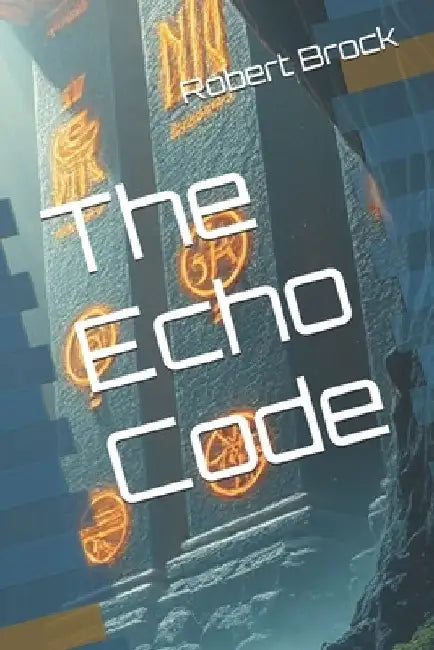 The Echo Code by Robert Brock