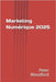 Marketing Numérique 2025 by Woodford, Peter