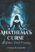 Anathema's Curse: A Gothic Dark Fantasy by Yesica R. Castillo