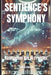 Sentience's Symphony: Navigating the AI Frontier by Consultoria Ia
