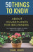 50 Things to Know About Houseplants for Beginners: All a Beginner Needs to Know About Houseplants by 50 Things to Know