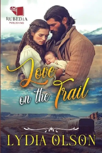 Love on the Trail: A Western Historical Romance Book by Lydia Olson