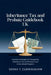 Inheritance Tax and Probate Guidebook UK: Essential Strategies for Navigating Inheritance Tax and Probate Laws in the United Kingdom by Sarah T Cunningham