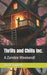 Thrills and Chills Inc.: A Zombie Weekend! by Tom Campbell