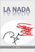 La Nada by Raz, L.