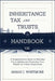 Inheritance Tax and Trusts Handbook UK: A Comprehensive Guide to Reducing Tax Liabilities and Protecting Your Wealth for Future Generations by Sarah J Whitmore