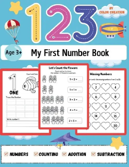 My First Numbers: A Fun and Easy 1 to 20 Counting Number Book for Toddlers and Preschoolers: Hands-On Number Practice for Kids: Learn, C by Color Creation