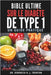 Bible Ultime sur le Diabète de Type 1: Un Guide Pratique by Trenton, Veronica H. J.