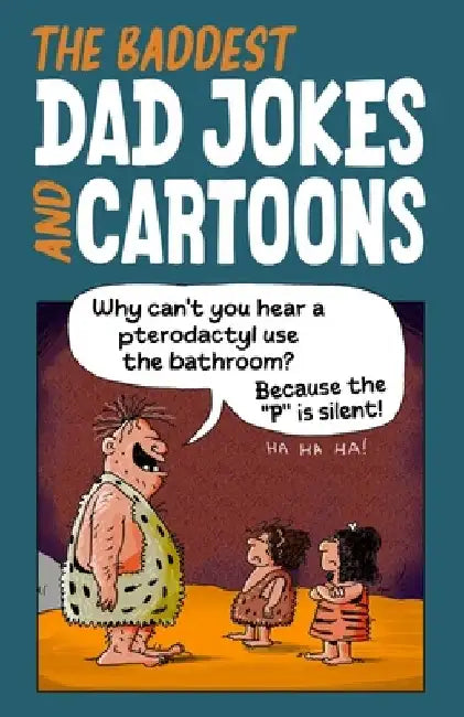 The Baddest Dad Jokes and Cartoons by Cardfool