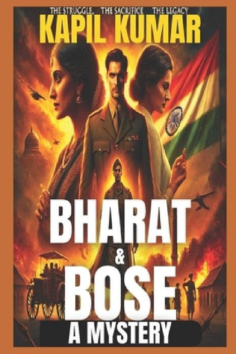 Bharat & Bose: A Mystery  by Kapil Kumar