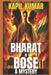 Bharat & Bose: A Mystery  by Kapil Kumar