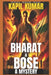 Bharat & Bose: A Mystery 