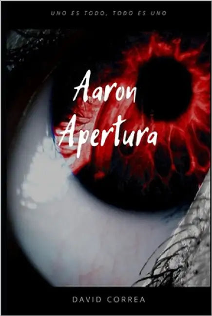 Aaron: Apertura by Correa, David