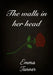 The walls in her head by Emma Michelle Tanner