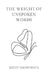 The Weight of Unspoken Words by Keeley Takawhenua