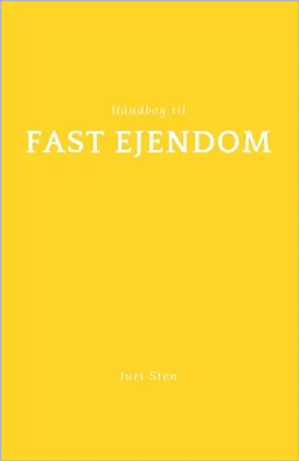 Håndbog til fast ejendom by Sten, Juri