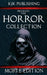 The Horror Collection: Morte Edition by Nick Roberts