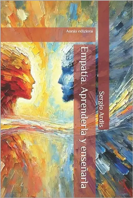Empatía. Aprenderla y enseñarla by Ardis, Sergio