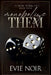 Monopolize Them: A Dark M/M Billionaire Romance by Evie Noir