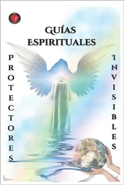 Guías Espirituales Protectores Invisibles by Rubi, Angeline