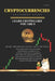 The Future Of Money: The SIMPLEST Beginner's Guide: Cryptocurrencies EXPLAINED like you are 5 by The Money Cult