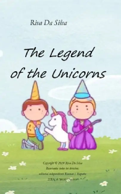 The Legend of the Unicorns by Da Silva