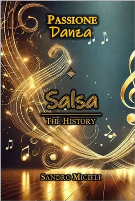 Salsa - The History by Micieli, Sandro