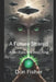 A Future Shared: Alien Eyes Are Watching by Don Fisher