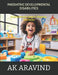 Pediatric Developmental Disabilities: A Comprehensive Guide to Diagnosis, Intervention, and Support by M. Navena