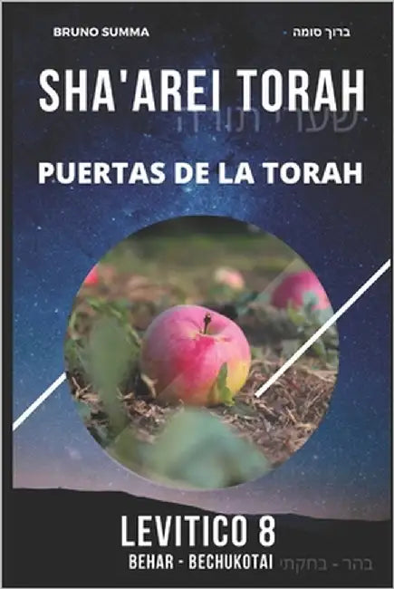 Sha'arei Torah: Puertas de la Torah - LEVÍTICO 8 by Summa, Bruno