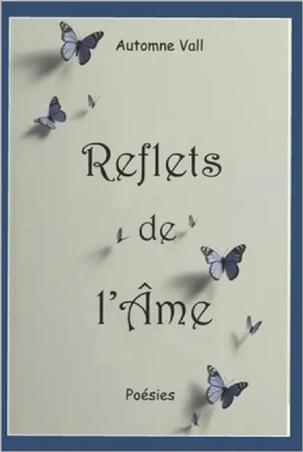 Reflets de l'Âme: Poésies by Vall, Automne