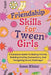 Friendship Skills for Tween Girls: A Complete Guide To Making Friends, Building Healthy Connections, And Navigating Social Challenges by Emma Wilcher